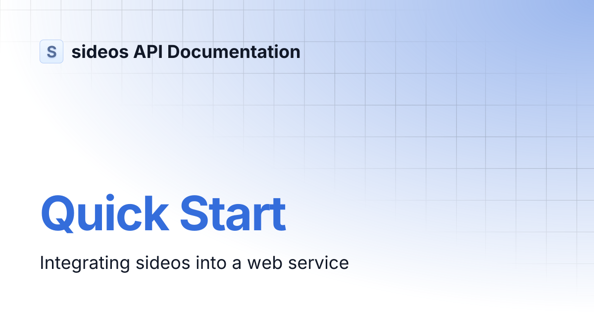 Quick Start | sideos API Documentation